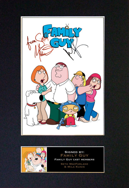 FAMILY GUY Mounted Signed Photo Reproduction Autograph Print A4 333